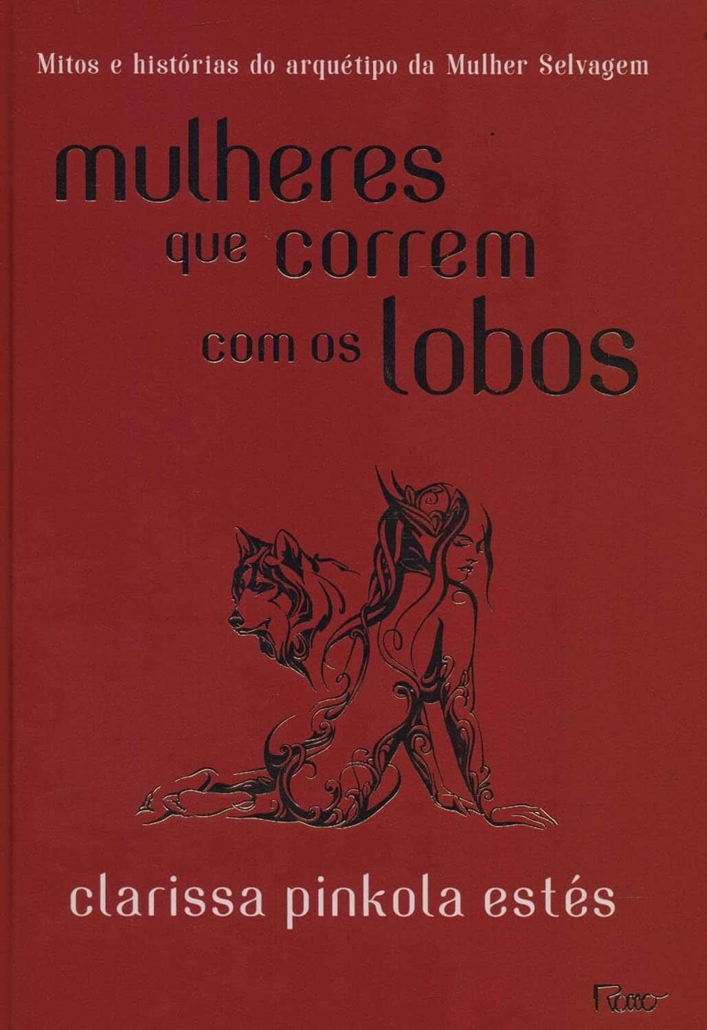 Cover of the book Mulheres que correm com os lobos