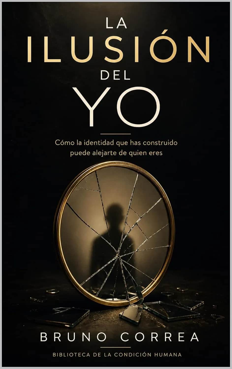 La Ilusión Del Yo cover