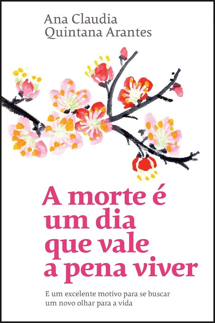 Portada del libro A morte é um dia que vale a pena viver