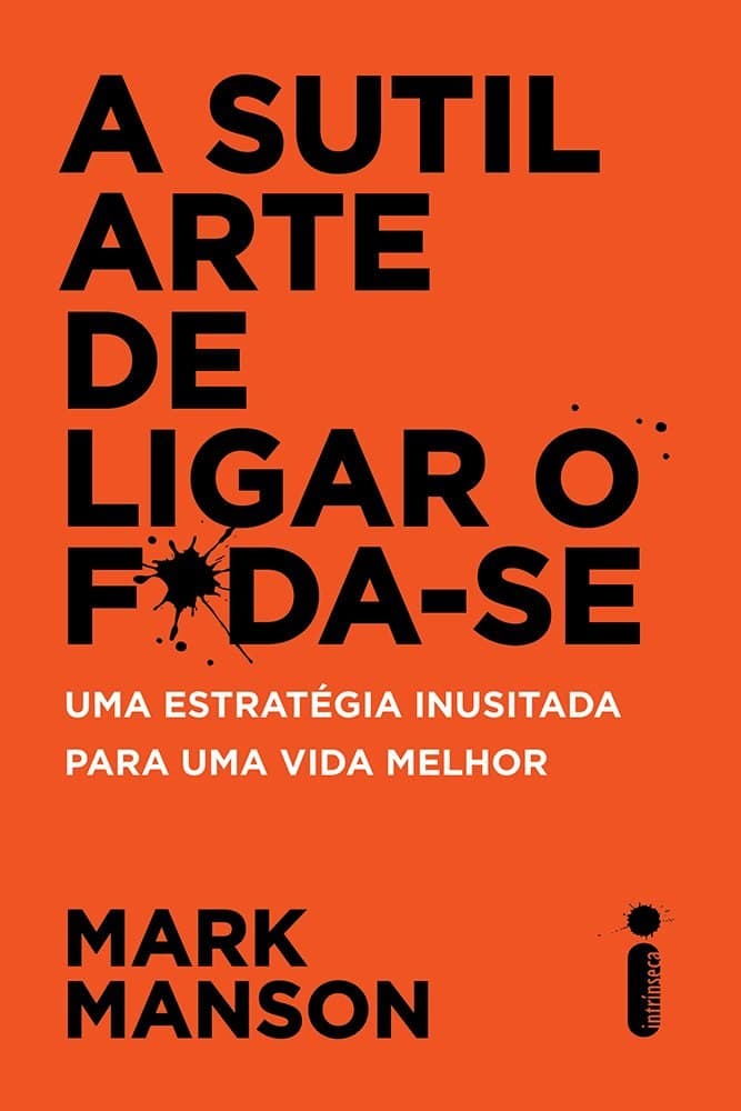 Portada del libro A sutil arte de ligar o f*da-se