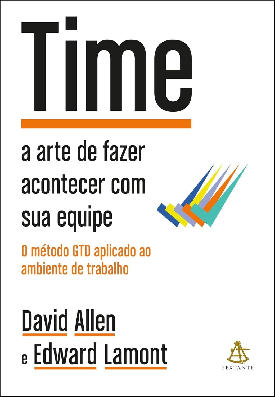Cover of the book A arte de fazer acontecer com sua equipe